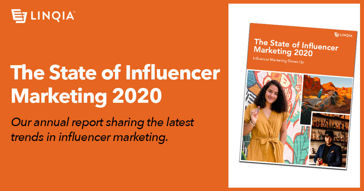 The State of Influencer Marketing 2020 Linqia